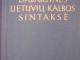 Dabartinė lietuvių kalbos sintaksė, J. Balkevičius, 1963m. Šiauliai - parduoda, keičia (1)