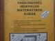 Daiktas Pakartokime pagrindinės mokyklos matematikso kursą