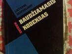 Daiktas lietuvos respublikos baudziamasis kodeksas 2004m (su papildymais)