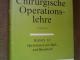 chirurgische operationslehre b.3-I knyga apie chirurgija Vilnius - parduoda, keičia (1)