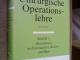 chirurgische operationslehre b.6 knyga apie chirurgija Vilnius - parduoda, keičia (1)