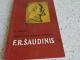 Blyškiosios pabaisos atradėjas F.R. Šaudinis 1€ Kaunas - parduoda, keičia (1)