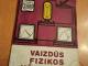 Vaizdūs fizikos uždaviniai 2€ Kaunas - parduoda, keičia (1)