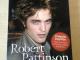 Daiktas Robert Pattinson: Amžinai įsimylėjęs, Saulėlydžio žvaigždės biografija