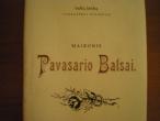 Daiktas Maironis "pavasario balsai" 