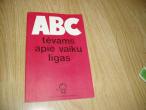 Daiktas ABC tėvams apie vaikų ligas 2€