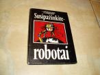 Daiktas Susipažinkite-robotai 1,50€