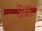 Daiktas Vyriausybė kapitalo tarnyboje: tautininkų socialinė ekonominė politika Lietuvoje 1927-1940  (2€)