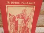 Daiktas Ir duris uždarius laikas bėga (švenčių papročiai. Nuo pusiaužiemio iki Velykų) 2€