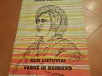 Daiktas Kur lietuviai verkė ir dainavo 1,50€