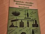 Daiktas Organinės chemijos demonstraciniai bandymai 1,50€