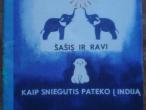 Daiktas ,,šašis ir ravi" ,,kaip sniegutis pateko į indiją" - 1984 m.