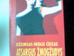 Daiktas Dzeimsas hedlis ceizas – atcargus zmogus 