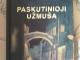 Raidas Dubre paskutinioji uzmusa Vilnius - parduoda, keičia (1)