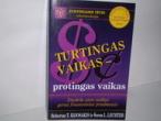 Daiktas "Turtingas vaikas - protingas vaikas"