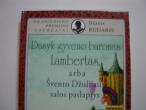 Daiktas Dusyk gyveno baronas Lembergas, arba Švento Dž...