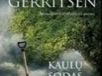 Daiktas Perku: Tess Gerritsen ,,Kaulu sodas''