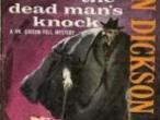 Daiktas Dickson Carr John "the dead man's knock"