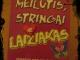 Louise Rennison "Meilutis, stringai ir laižiakas" Klaipėda - parduoda, keičia (1)