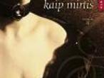 Daiktas Guy de Maupassant "Stipri kaip mirtis"