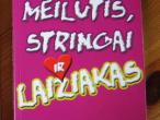 Daiktas "Meilutis, stringai ir laižiakas