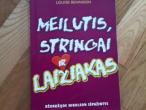 Daiktas Meilutis, stringai ir laižiakas