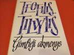 Daiktas Gimtieji akmenys (Teofilis Tilvytis) 2€