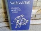 Daiktas Apysakos. Apsakymai. Vaizdai (Vaižgantas) 2€