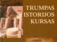 J.Varnienė "Trumpas istorijos kursas" Kelmė - parduoda, keičia (1)