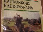 Daiktas S. Paltanavičius - "Raudonkojis Raudonsnapis" 1989m.