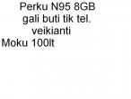 Daiktas Perku N95 8GB